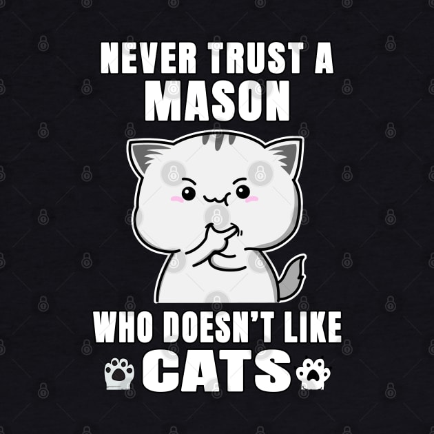 Mason Works for Cats Quote by jeric020290